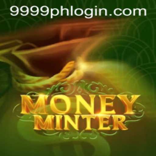 Explore MoneyMinter: The 9999PH Adventure Awaits